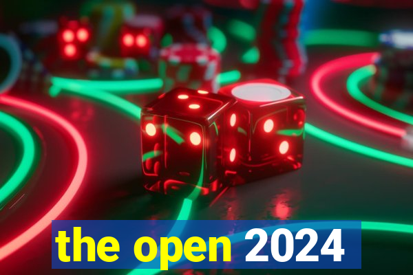 the open 2024