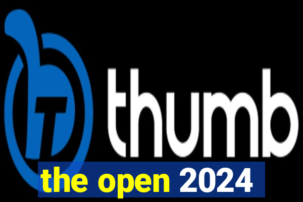 the open 2024