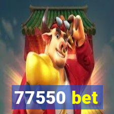 77550 bet