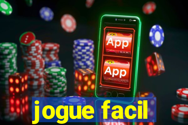 jogue facil