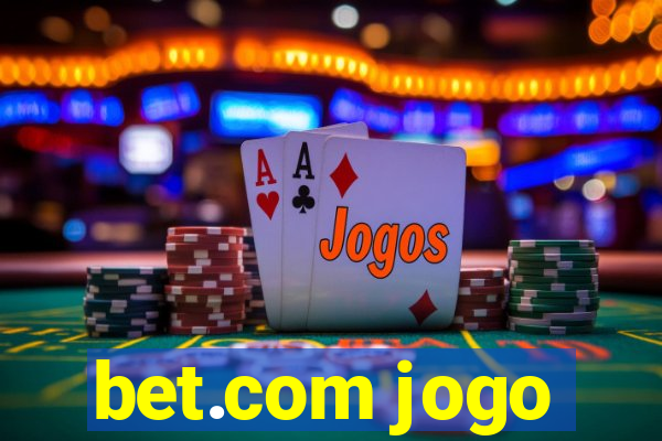 bet.com jogo