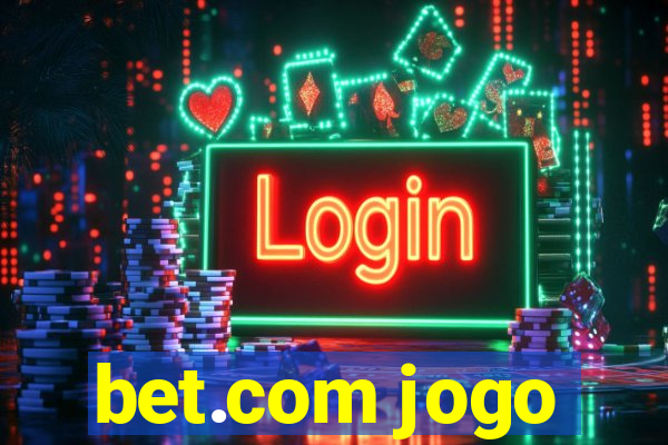 bet.com jogo