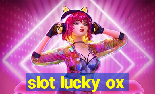 slot lucky ox