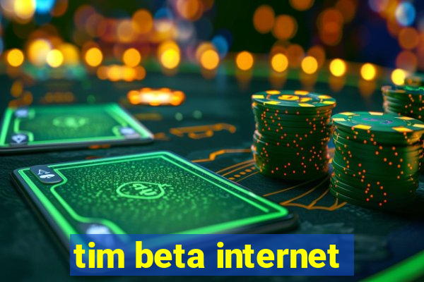 tim beta internet