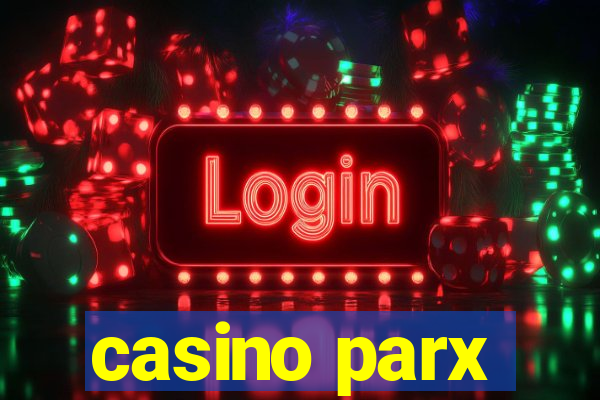 casino parx