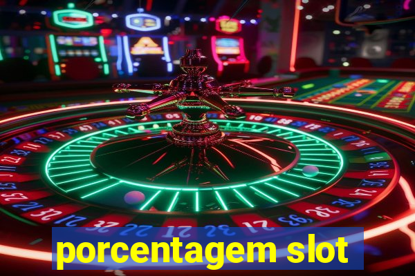 porcentagem slot