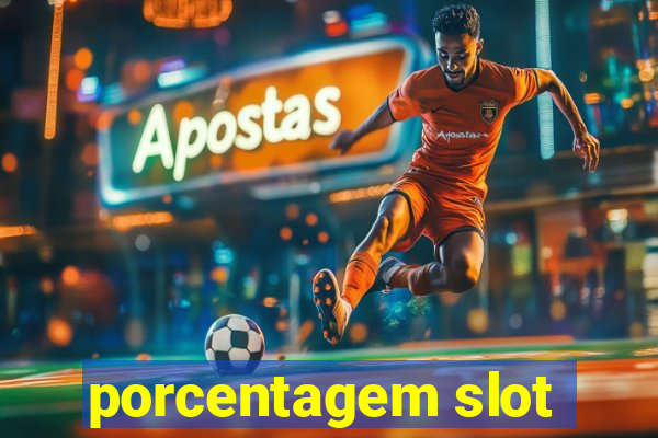 porcentagem slot