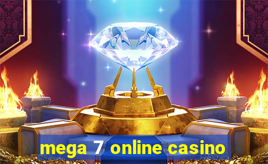 mega 7 online casino