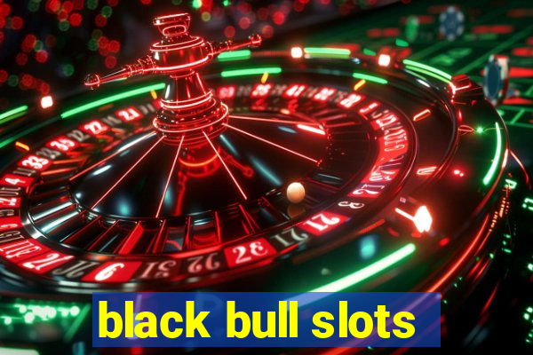 black bull slots