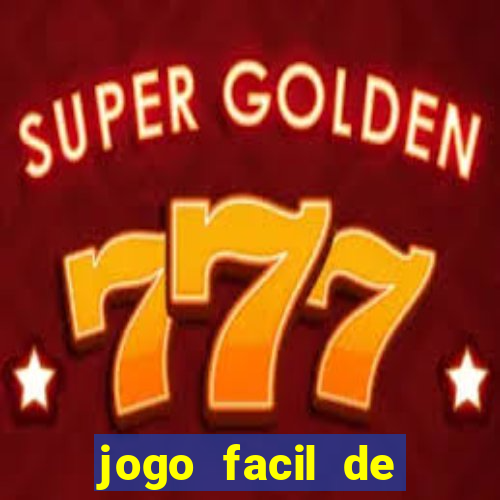 jogo facil de ganhar dinheiro