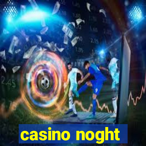 casino noght