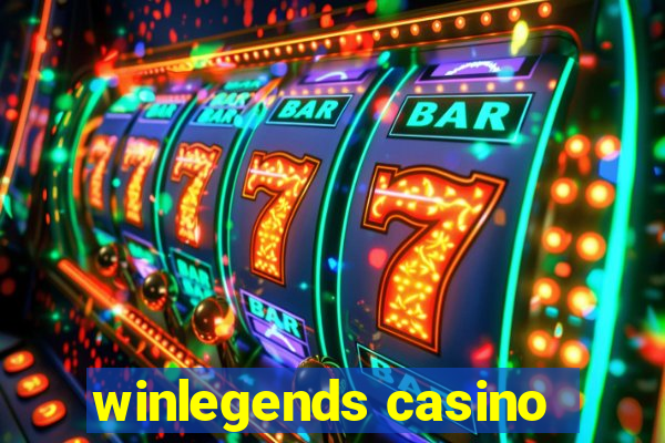 winlegends casino