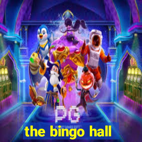 the bingo hall