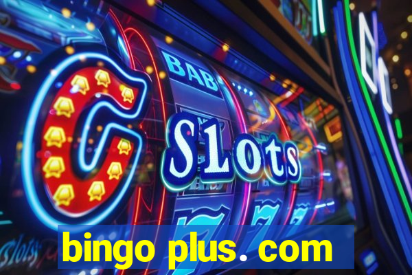 bingo plus. com