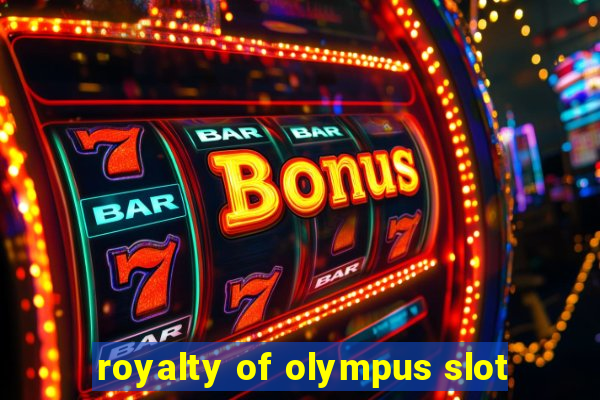 royalty of olympus slot