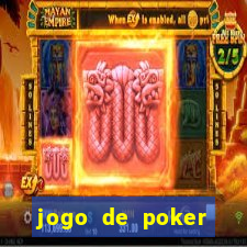 jogo de poker online valendo dinheiro