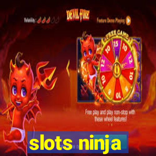 slots ninja