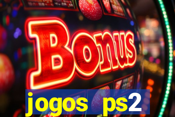 jogos ps2 traduzidos pt br