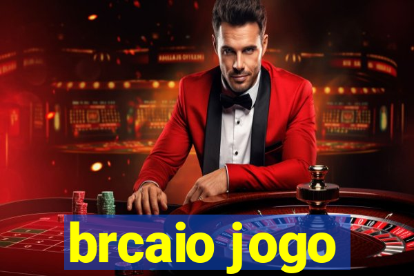 brcaio jogo