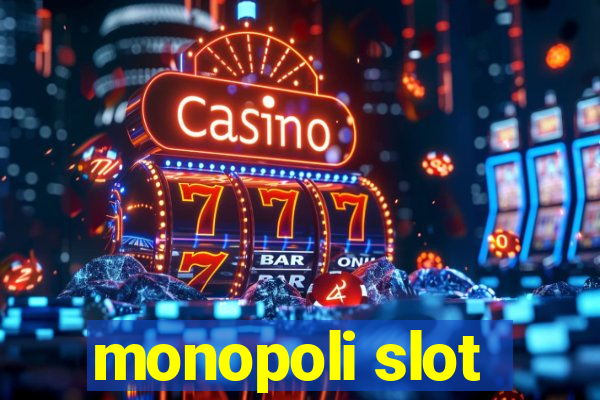 monopoli slot