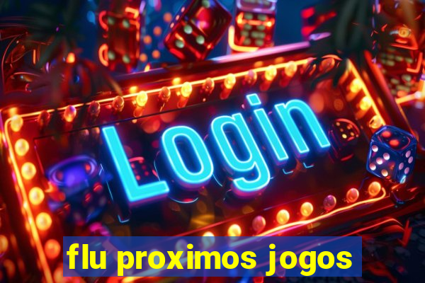 flu proximos jogos