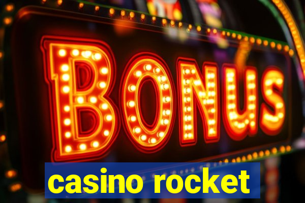 casino rocket