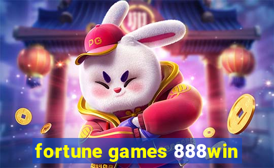 fortune games 888win