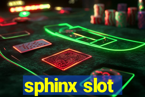 sphinx slot