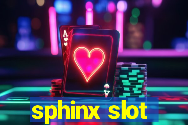 sphinx slot