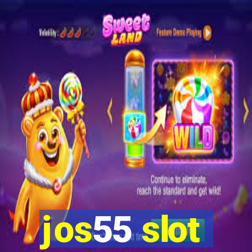 jos55 slot