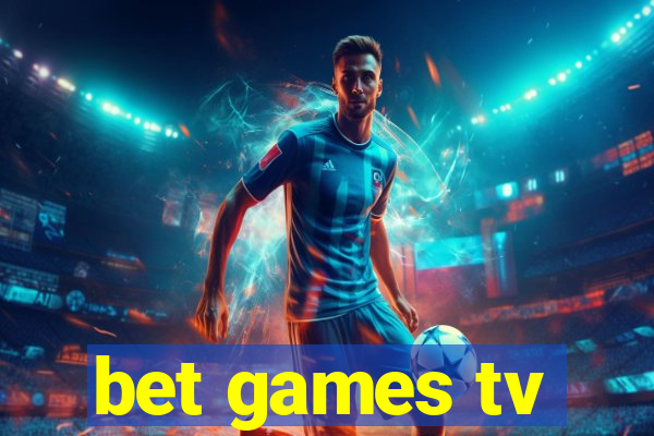 bet games tv