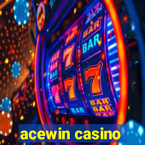 acewin casino