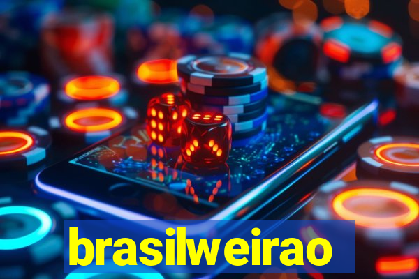 brasilweirao