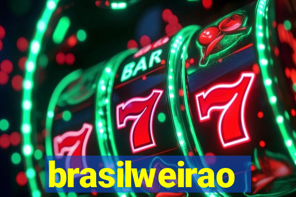 brasilweirao