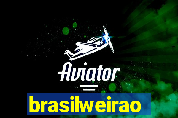 brasilweirao