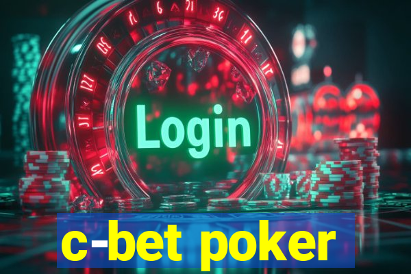 c-bet poker