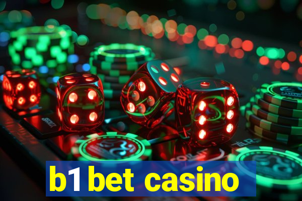 b1 bet casino