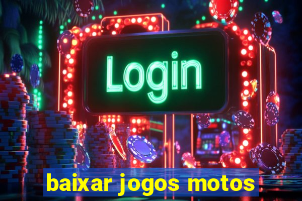 baixar jogos motos