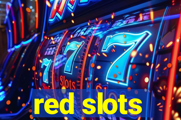 red slots