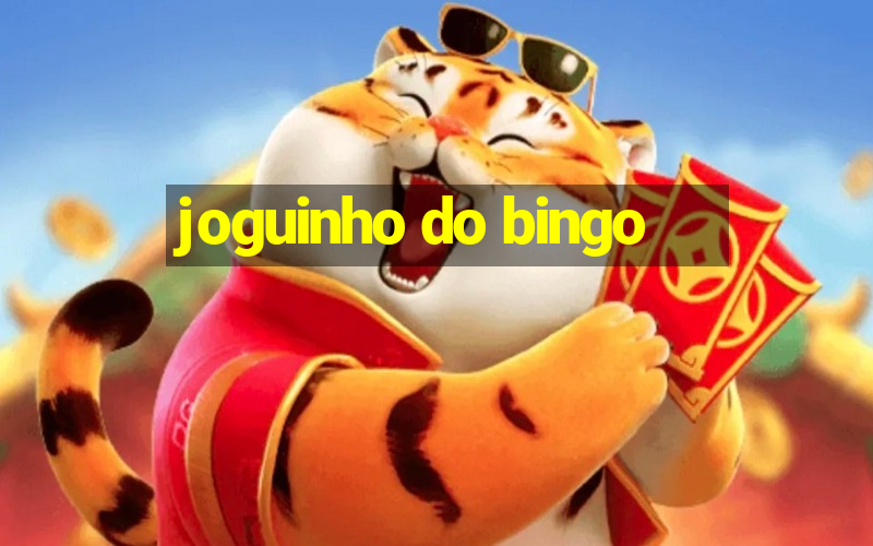 joguinho do bingo