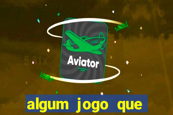 algum jogo que realmente paga