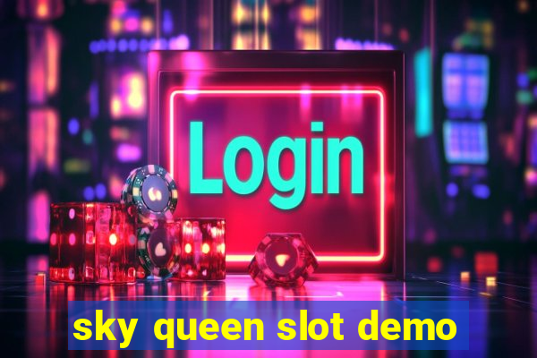 sky queen slot demo