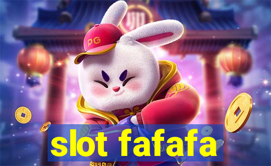 slot fafafa