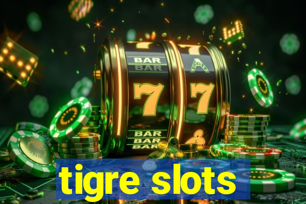 tigre slots