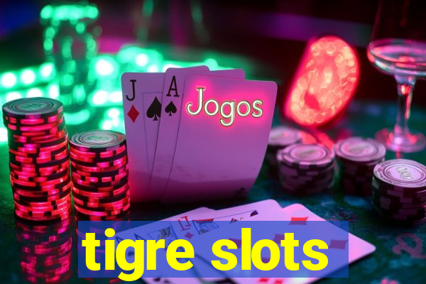 tigre slots