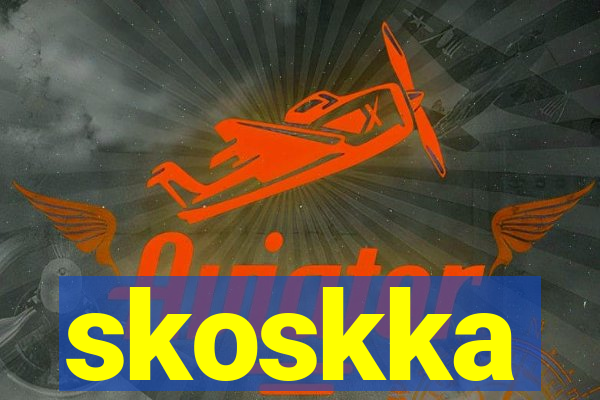 skoskka