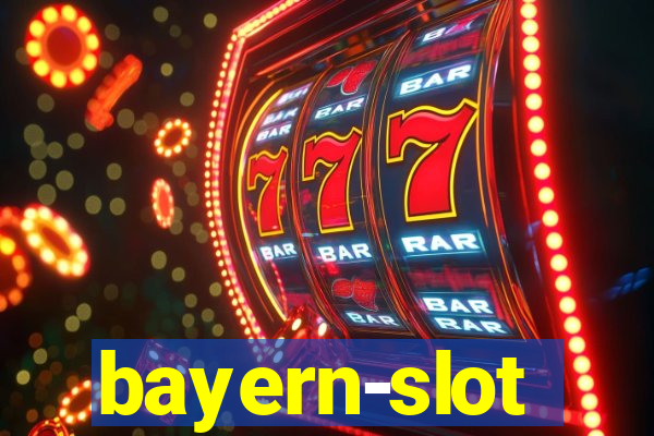 bayern-slot