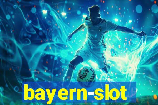 bayern-slot