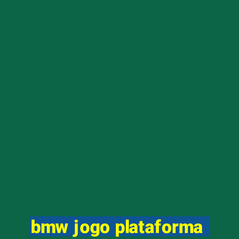 bmw jogo plataforma