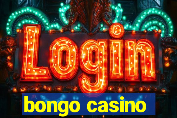 bongo casino